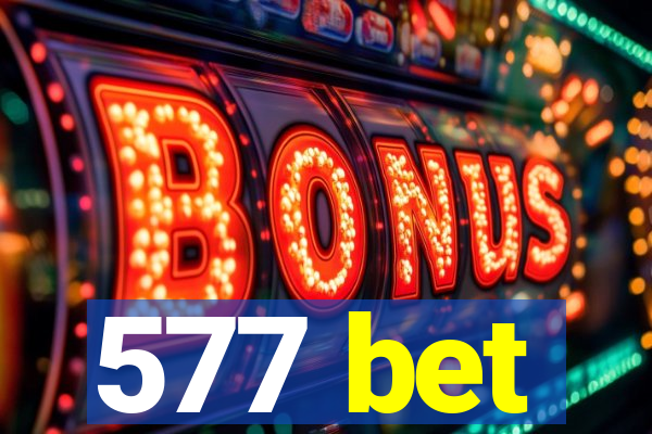 577 bet